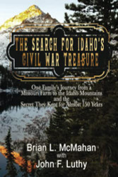 Search for Idaho's Civil War Treasure