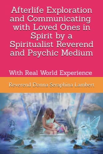 Afterlife Exploration with Reverend Donna Seraphina