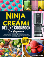 Ninja CREAMI Deluxe Cookbook For Beginners