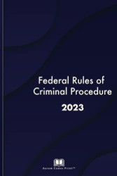 Federal Rules of Criminal Procedure 2023