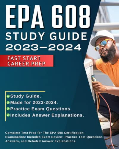 EPA 608 Study Guide: Complete Test Prep for the EPA 608 Certification