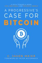 Progressive's Case for Bitcoin