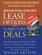 Investing in Real Estate with Lease Options and "Subject-To" Deals