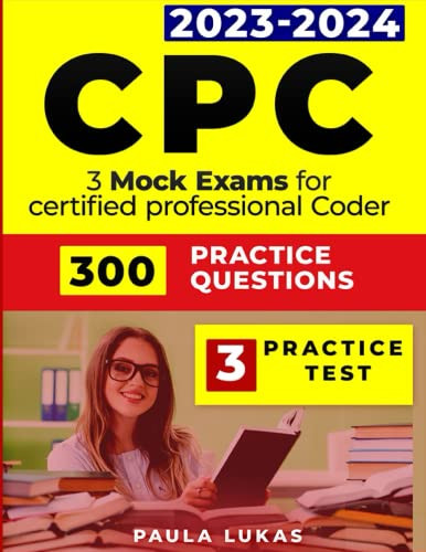 CPC practice exam 2023-2024 Based on real exam pattern 300 Practice