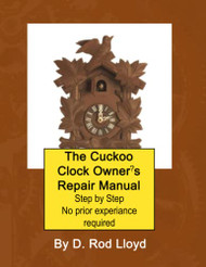 Cuckoo Clock Owners Repair Manual