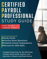Certified Payroll Professional Study Guide