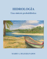 Hidrologia Una sintesis probabilistica (Spanish Edition)
