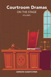 Courtroom Dramas on the Stage volume 1