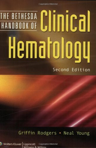 Bethesda Handbook Of Clinical Hematology