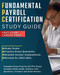 Fundamental Payroll Certification Study Guide Complete Exam Prep