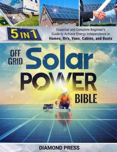 Off Grid Solar Power Bible