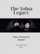 Tolna Legacy: Past Present & Future