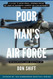 Poor Man's Air Force: A guide to how small drones might be used