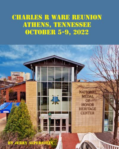 Charles R. Ware Reunion Athens Tennessee October 5-9 2022