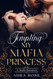 Tempting My Mafia Princess