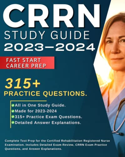 CRRN Study Guide: Complete Test Prep for the Certified Rehabilitation