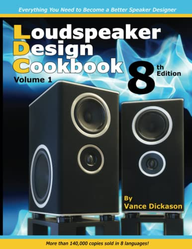 Loudspeaker Design Cookbook: Volume 1