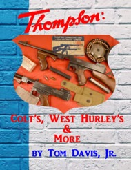 Thompson: Colt's West Hurley's & More
