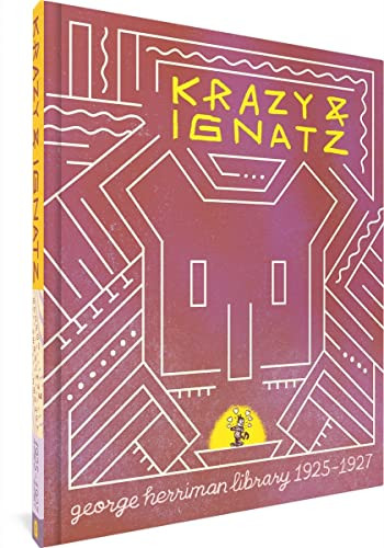 George Herriman Library: Krazy & Ignatz 1925-1927