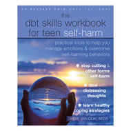 DBT Skills Workbook for Teen Self-Harm