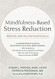 Mindfulness-Based Stress Reduction