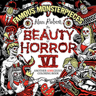 Beauty of Horror 6: Famous Monsterpieces Coloring Book