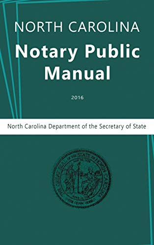 North Carolina Notary Public Manual 2016