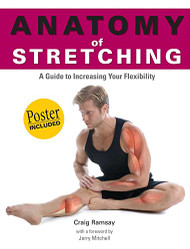 Anatomy of Stretching (Anatomies of)