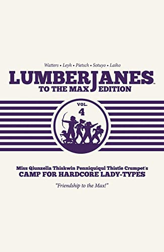 Lumberjanes To the Max volume 4 (Lumberjanes to the Max 4)