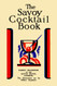 Savoy Cocktail Book: Value Edition