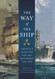 Way of the Ship: America's Maritime History Reenvisoned