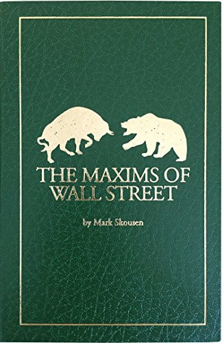 Maxims of Wall Street