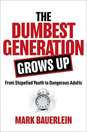 Dumbest Generation Grows Up