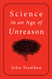 Science in an Age of Unreason