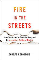Fire in the Streets: How You Can Confidently Respond to Incendiary