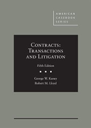 Contracts: Transactions and Litigation