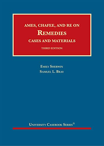 Ames Chafee and Re on Remedies Cases and Materials