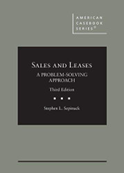 Sepinuck's Sales and Leases: A Problem-Solving Approach 3d