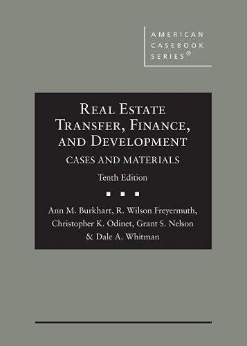 Real Estate Transfer Finance and Development Cases and Materials