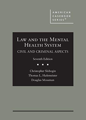 Law and the Mental Health System Civil and Criminal Aspects