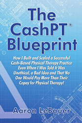 CashPT Blueprint: How I Built and Scaled a Successful Cash-Based