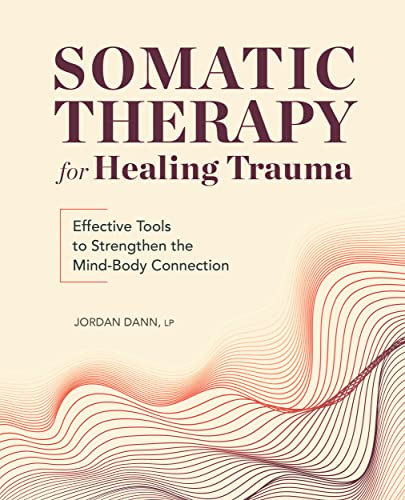 Somatic Therapy for Healing Trauma