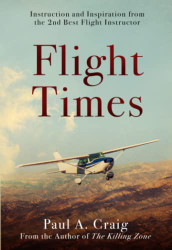 Flight Times: Instruction and Inspiration from the 2nd Best Flight