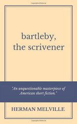 Bartleby the Scrivener