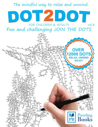 DOT-TO-DOT For Children & Adults Fun and Challenging Join the Dots