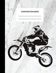 Composition Book: A Wide Ruled Notebook For Dirt Bike Riders