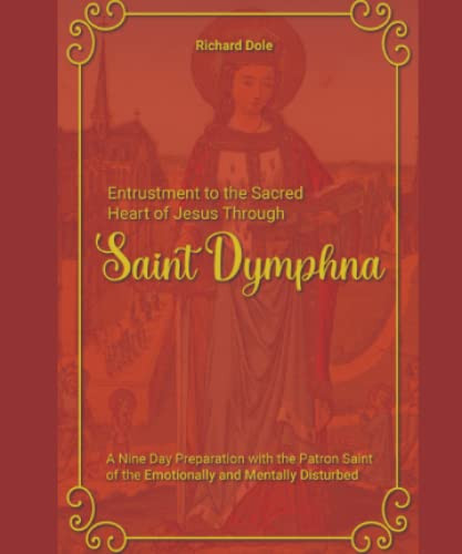 Entrustment to the Sacred Heart of Jesus Through St. Dymphna
