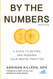 By the Numbers: A Guide to Buying and Running Your Dental Practice