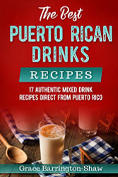 Best Puerto Rican Drinks Recipes