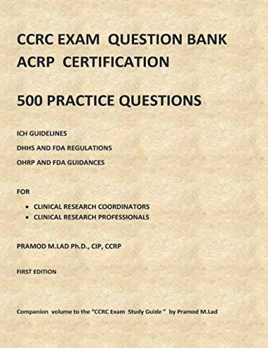CCRC EXAM QUESTION BANK: ACRP CERTIFICATION